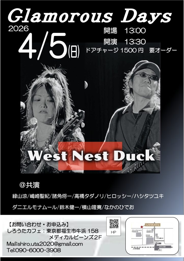 Glamorous Days 【谷村企画　West Nest Duckライブ】